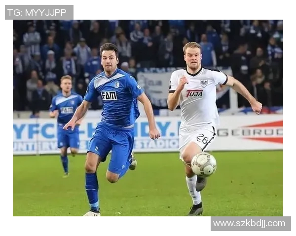 德累斯顿与杜伊斯堡的激烈对决揭示足球战术与团队精神的较量 德累斯顿与杜伊斯堡的激烈对决揭示足球战术与团队精神的较量